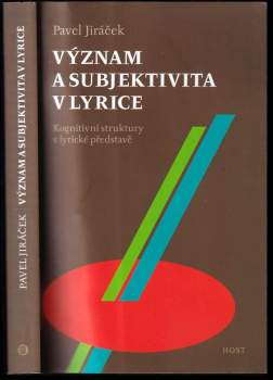 Pavel Jiráček: Význam a subjektivita v lyrice