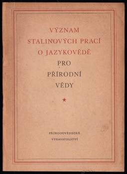 Význam Stalinových prací o jazykovědě pro přírodní vědy