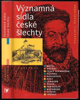 Vlastimil Vondruška: Významná sídla české šlechty