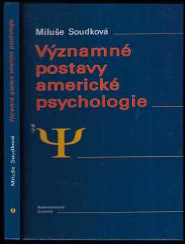 Miluše Soudková: Významné postavy americké psychologie