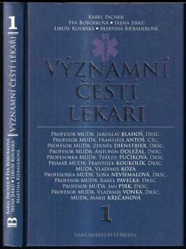 Významní čeští lékaři : 1