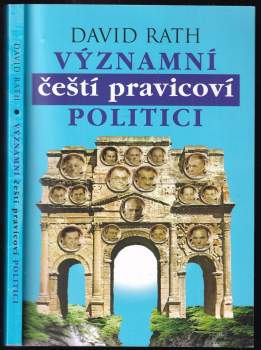 Významní čeští pravicoví politici