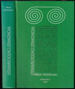 Milan Hankovec: Významní rodáci Strakonicka