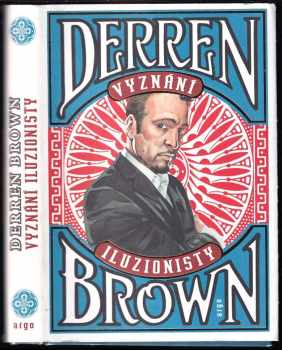 Vyznání iluzionisty - Derren Brown (2011, Argo) - ID: 595109