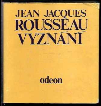 Jean-Jacques Rousseau: Vyznání