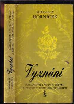 Miroslav Horníček: Vyznání
