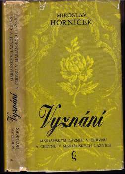 Miroslav Horníček: Vyznání