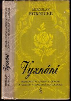 Miroslav Horníček: Vyznání