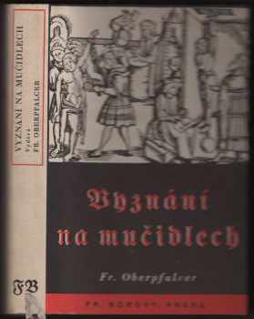 Vyznání na mučidlech