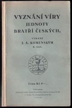 Vyznání víry Jednoty Bratří českých, vydané J. A. Komenským r. 1662