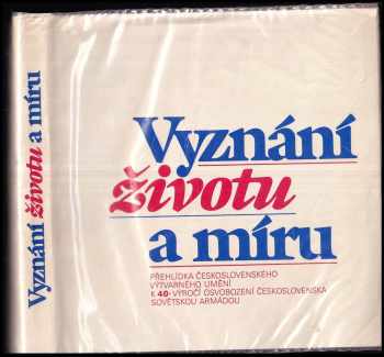 Vyznání životu a míru