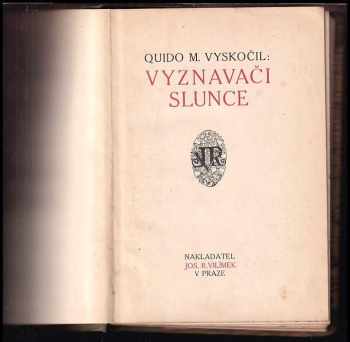 Quido Maria Vyskočil: Vyznavači slunce