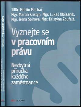 Martin Machač: Vyznejte se v pracovním právu