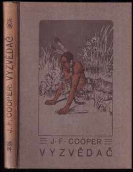 James Fenimore Cooper: Vyzvědač