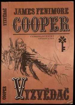 James Fenimore Cooper: Vyzvědač