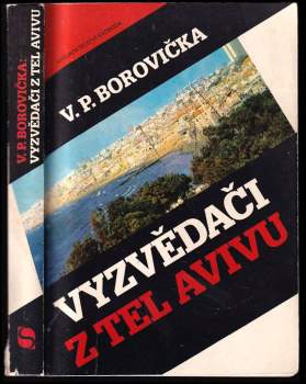 V. P Borovička: Vyzvědači z Tel Avivu