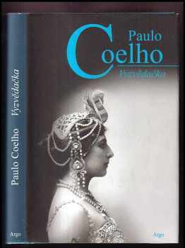 Paulo Coelho: Vyzvědačka