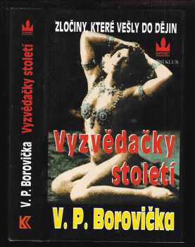 Vyzvědačky století - V. P Borovička (2000, Baronet) - ID: 570014