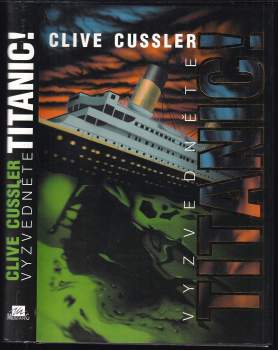 Vyzvedněte Titanic!