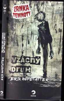 Erik Hofstatter: Vzácný druh