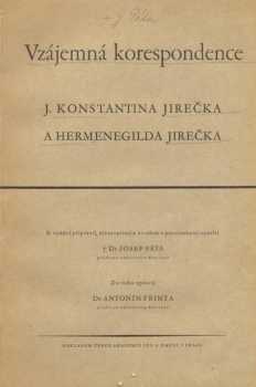 Hermenegild Jireček: Vzájemná korespondence J. Konstantina Jirečka a Hermenegilda Jirečka