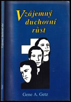 Gene A Getz: Vzájemný duchovní růst