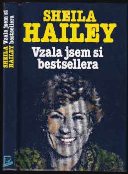 Vzala jsem si bestsellera - Sheila Hailey (1993, Talpress) - ID: 348875