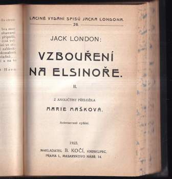 Jack London: Vzbouření na Elsinoře 1-3 - SVÁZANÉ V JEDNOM SVAZKU
