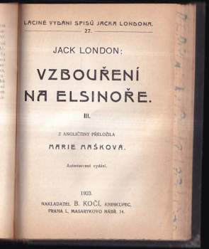 Jack London: Vzbouření na Elsinoře 1-3 - SVÁZANÉ V JEDNOM SVAZKU