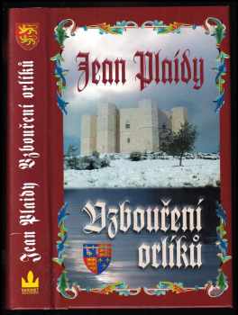 Jean Plaidy: Vzbouření orlíků