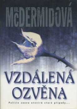 Val McDermid: Vzdálená ozvěna