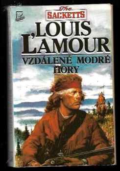 Louis L'Amour: Vzdálené modré hory