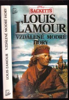 Vzdálené modré hory : 2. díl - série Sacketts - Louis L'Amour (1993, Talpress) - ID: 793432