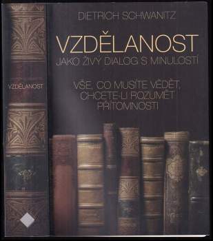 Vzdělanost jako živý dialog s minulostí