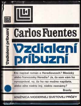 Carlos Fuentes: Vzdialení príbuzní