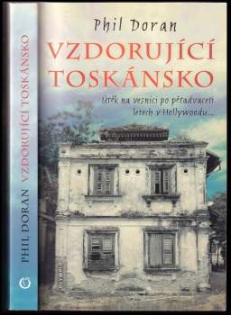Phil Doran: Vzdorující Toskánsko