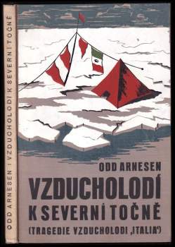 Odd Arnesen: Vzducholodí k severní točně