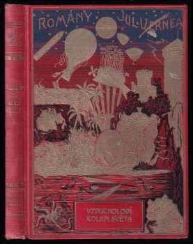 Vzducholodí kolem světa : (Robur-Le-Conquérant) - Jules Verne (1923, Jos. R. Vilímek) - ID: 653074