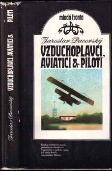 Vzduchoplavci, aviatici & piloti