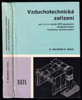 Vzduchotechnická zařízení pro 3. a 4. roč. středních průmyslových škol stavebních