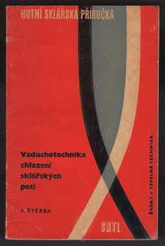 Vzduchotechnika chlazení sklářských pecí