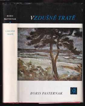 Boris Leonidovič Pasternak: Vzdušné tratě