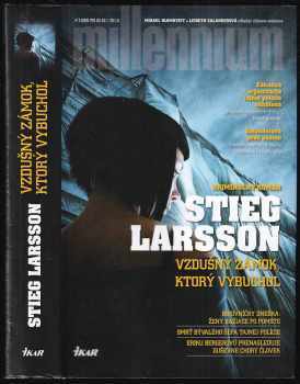 Stieg Larsson: Vzdušný zámok, ktorý vybuchol