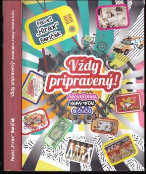 Vždy pripravený! : socializmus, heavy metal a čučo