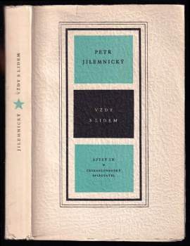 Peter Jilemnický: Vždy s lidem