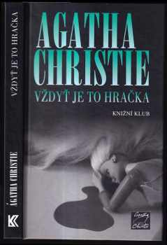 Vždyť je to hračka - Agatha Christie (2002, Knižní klub) - ID: 592568