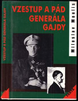 Vzestup a pád generála Gajdy