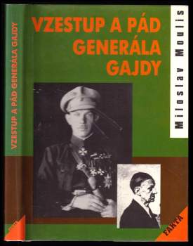 Vzestup a pád generála Gajdy
