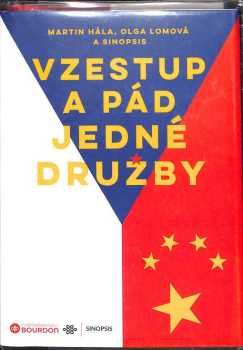 Vzestup a pád jedné družby