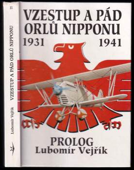 Lubomír Vejřík: Vzestup a pád orlů Nipponu